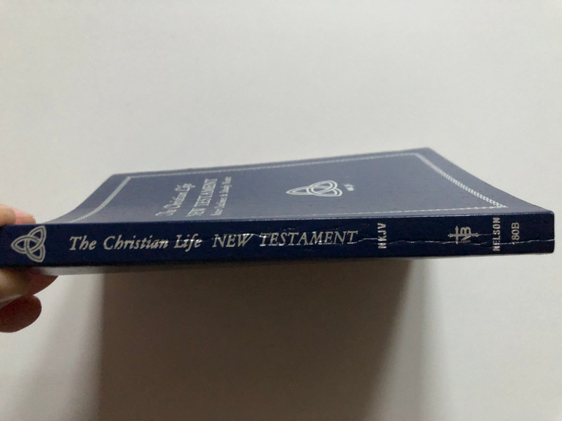 Christian Life New Testament With Master Outlines And Study Notes  The New King James Version  THOMAS NELSON PUBLISHERS  Paperback (Nelson 180B)