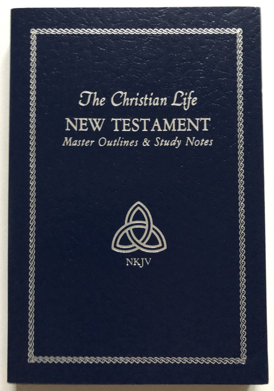 Christian Life New Testament With Master Outlines And Study Notes / The New King James Version / THOMAS NELSON PUBLISHERS / Paperback (Nelson 180B)