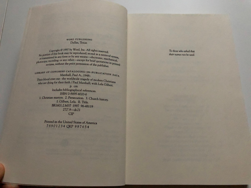 Their Blood Cries Out / The Worldwide Tragedy of Modern Christians Who Are Dying for Their Faith / Authors: Paul Marshall, Lela Gilbert / W Pub Group, 1997 / Paperback (9780849940200)