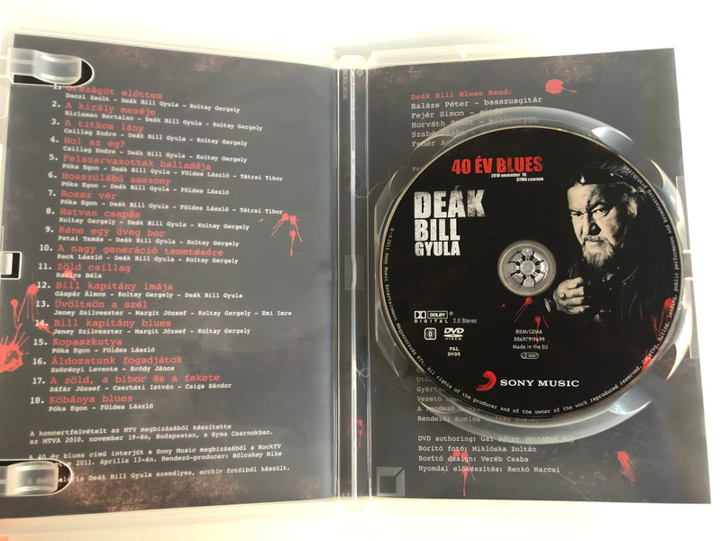 DEÁK BILL GYULA 40 ÉV BLUES (DEÁK BILL GYULA 40 YEARS OF BLUES) / Deák Bill Blues Band: Balázs Péter, Fejér Simon, Horváth Zsolt, Szabó Csaba / DVD (886979194991)