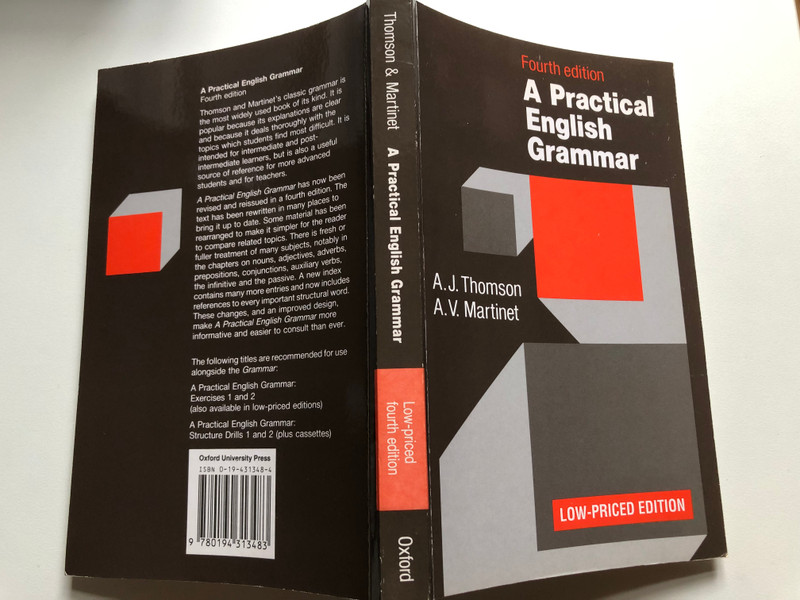 A Practical English Grammar / A. J. Thomson, A.V. Martinet / Fourth edition / LOW-PRICED EDITION / Oxford University Press, 1987 / Paperback (9780194313483)