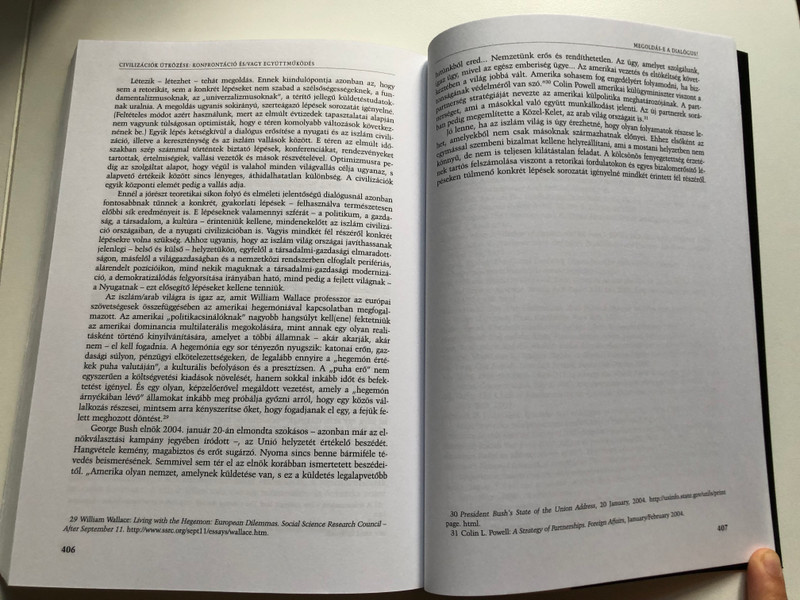 Rostoványi Zsolt: Az iszlám világ és a nyugat / Interpretációk összecsapása, avagy a kölcsönös fenyegetettség mítosza és valósága / Corvina, 2004 / Paperback (9789631353174)