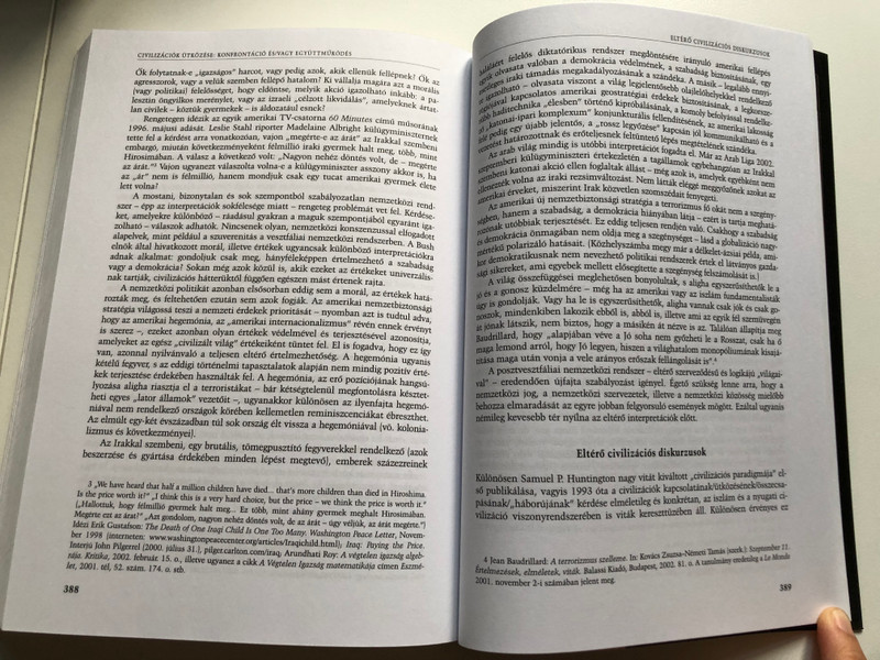 Rostoványi Zsolt: Az iszlám világ és a nyugat / Interpretációk összecsapása, avagy a kölcsönös fenyegetettség mítosza és valósága / Corvina, 2004 / Paperback (9789631353174)