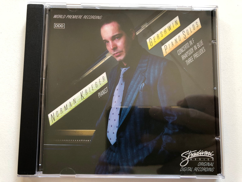 Norman Krieger, Gershwin – Piano Solos: Concerto In F Rhapsody In Blue; Three Preludes / World Premiere Recording / Stradivari Classics Audio CD 1988 / SCD 8000 (5016022800028)