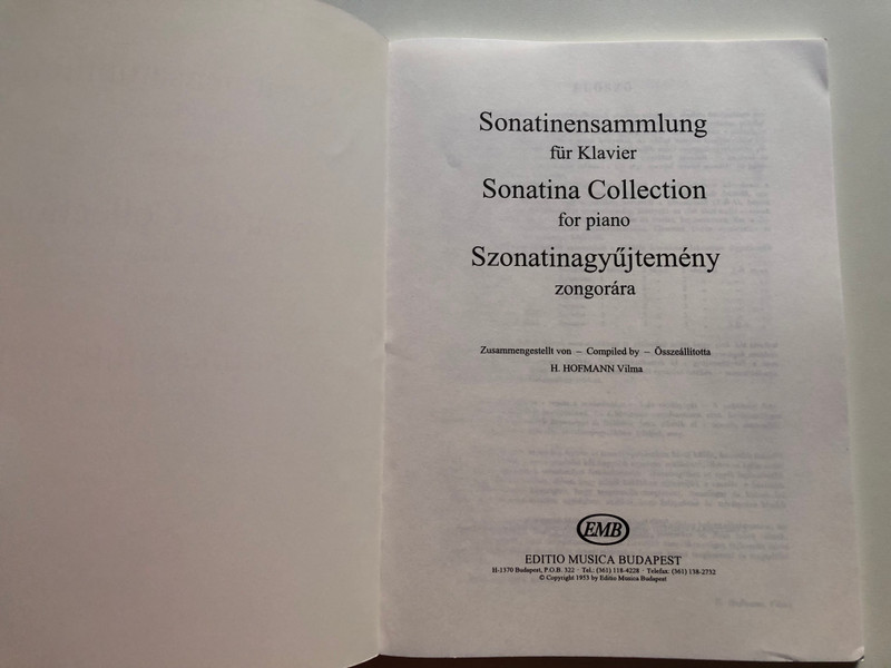 Sonatinensammlung für Klavier  Sonatina Collection for piano  Szonatinagyűjtemény zongorára  Zusammengestellt von - Compiled by - Összeállította H. HOFMANN Vilma  EDITIO MUSICA BUDAPEST, 1953  Z. 1280  Paperback (Z. 1280)