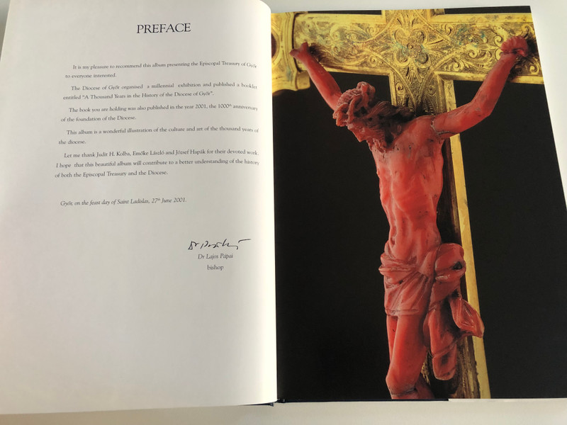 THE EPISCOPAL TREASURY OF GYÖR / JUDIT H. KOLBA - JÓZSEF HAPÁK / MAGYAR KÖNYVKLUB, 2001 / Hardcover (9789635475087)