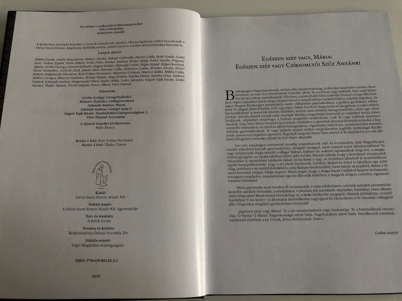 EGÉSZEN SZÉP VAGY CSÍKSOMLYÓI SZŰZ ANYÁNK!  CSÍKSOMLYÓI FOTÓALBUM CSABA TESTVÉR IMÁIVAL ÉS ELMÉLKEDÉSEIVEL  Dévai Szent Ferenc Kiadó, 2015  Hardcover (9786158012621)