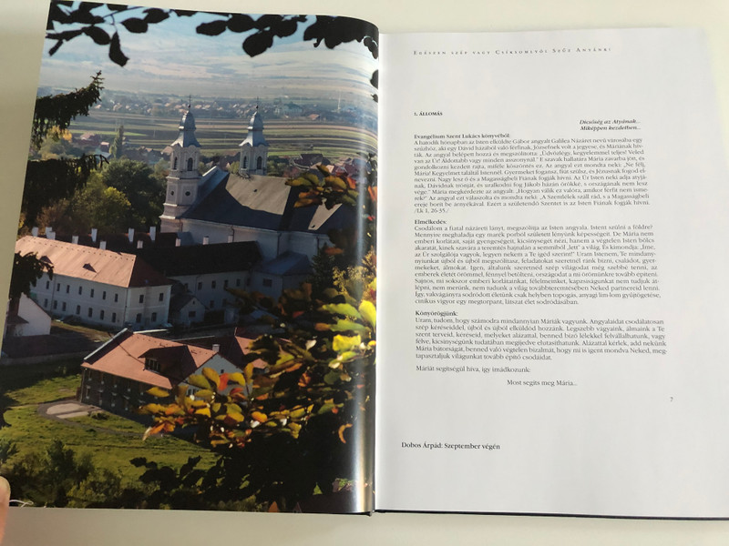 EGÉSZEN SZÉP VAGY CSÍKSOMLYÓI SZŰZ ANYÁNK!  CSÍKSOMLYÓI FOTÓALBUM CSABA TESTVÉR IMÁIVAL ÉS ELMÉLKEDÉSEIVEL  Dévai Szent Ferenc Kiadó, 2015  Hardcover (9786158012621)