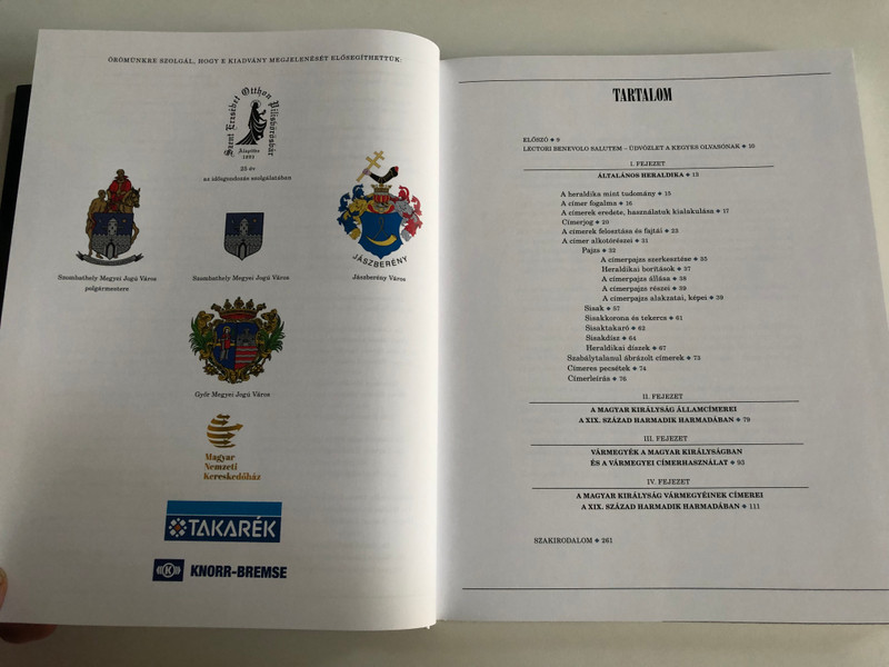 HERALDIKA - A Magyar Királyság államcímerei és vármegyecímerei a XIX. század harmadik harmadában  CSÁKY IMRE  Corvina Kiadó, 2017  Hardcover (9789631364460)