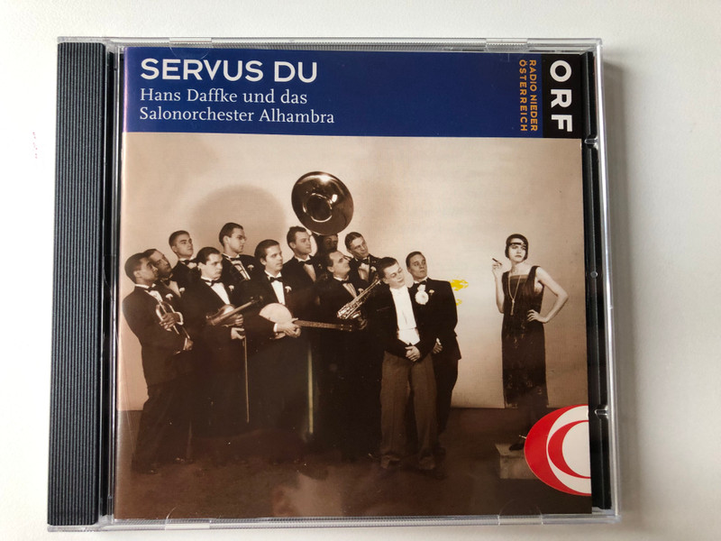 Servus Du - Hans Daffke Und Das Salonorchester Alhambra / ORF Radio Niederösterreich Audio CD 1996 / CD 103