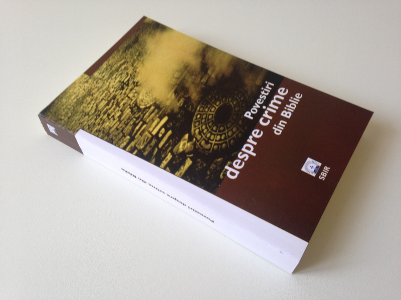 Crime stories from the Bible - Romanian Language Book / Povestiri despre crime din Biblie