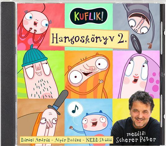 KUFLIK 2. - Hangoskönyv  Dániel András - Alpár Balázs - KEDD Stúdió  Hungarian Audio Book CD (5999563025467)