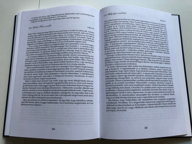 Gábor J. Dzsingisz: EURÓPÁBA - FÉLÚTON Egy diplomata feljegyzései (TO EUROPE - HALFWAY Notes of a diplomat) 1999-2005 / Publisher: BALASSI KIADO, BUDAPEST / Felelős szerkesztő Borus Judit