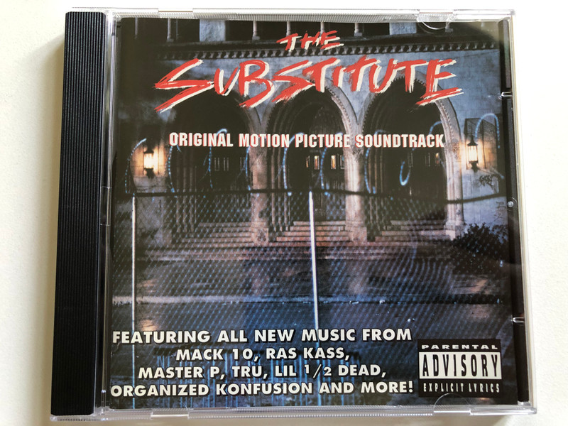 The Substitute (Original Motion Picture Soundtrack) - Featuring All New Music From Mack 10, Ras Kass, Master P, Tru, Lil 1/2 Dead, Organized Konfusion And More! / Priority Records Audio CD 1996 / CDPTY 135