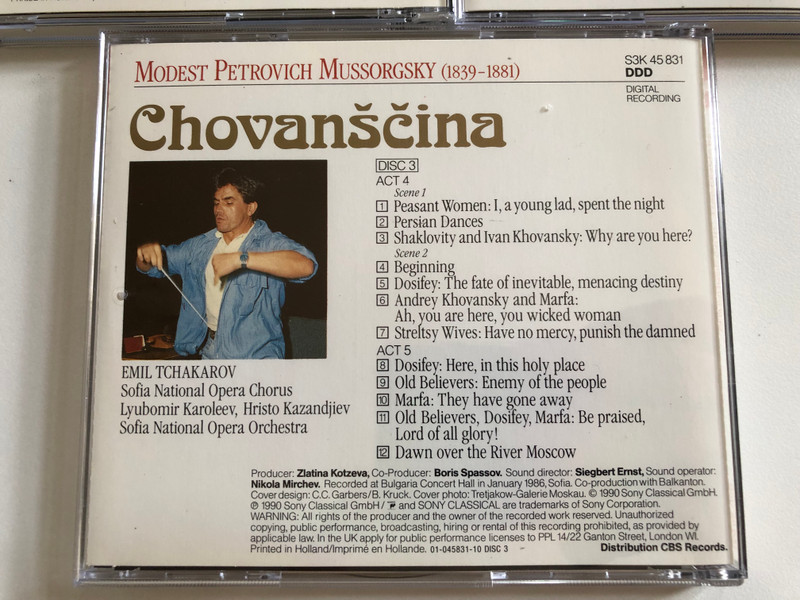 Modest Mussorgsky: Khovanshchina - Zdravko Gadjev, Nicolai Ghiaurov, Nicola Ghiuselev, Kaludi Kaludov, Alexandrina Miltcheva, Chorus and Orchestra of the Sofia National Opera, Emil Tchakarov / Sony Classical 3x Audio CD 1990 / S3K 45831