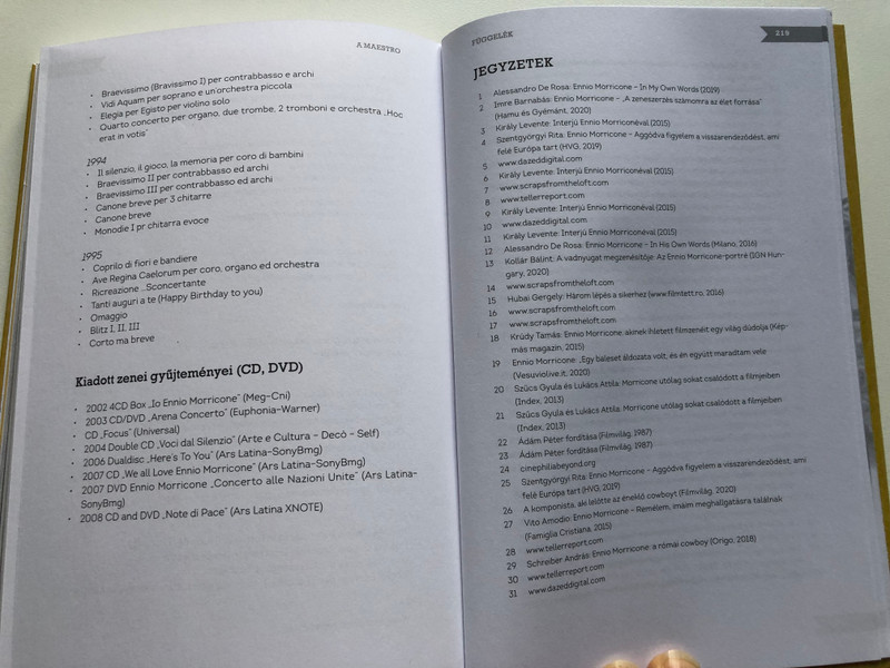 A MAESTRO Exkluzív beszélgetés Ennio Morriconéval, a filmzene halhatatlan legendájával (An exclusive conversation with Ennio Morricone, the immortal legend of film music) by Király Levente / Publisher: Macro-Media Bt. (9786150088488)