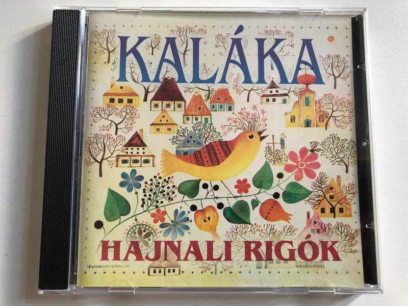 Kaláka – Hajnali Rigók / Gryllus Audio CD 1998 / GCD 009