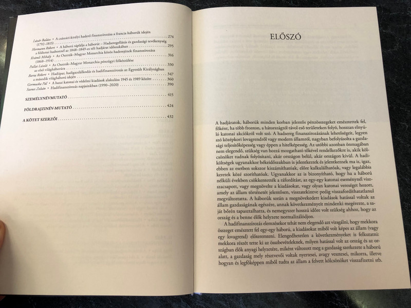  A HADIFINANSZÍROZÁS GAZDASÁGI ALAPJAI AZ ÓKORTÓL NAPJAINKIG (THE ECONOMIC FOUNDATIONS OF WAR FINANCING FROM ANCIENT TIMES TO PRESENT TIMES) by Pósán László, Veszprémy László, Isaszegi János / Publisher: HM Zrínyi Nonprofit Kft (9789633278810)