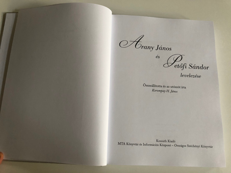 ARANY JÁNOS ÉS PETŐFI SÁNDOR LEVELEZÉSE - Hangoskönyv melléklettel  Kossuth Kiadó, 2018  Hardcover (9789630991766)