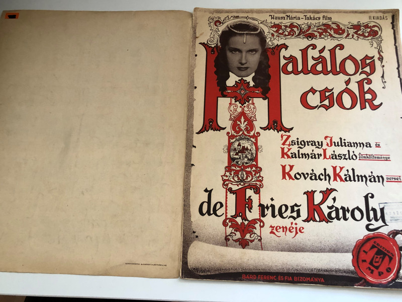 Hausz Maria - Takacs Film: Halalos Csok / Zsigray Julianna es Kalman Laszlo fimlkoltemenye / Kovacs Kalman Versei / deFries KarolyZeneje / Edition Tempo 