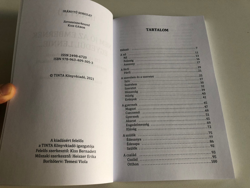 Nem jó az embernek egyedül lennie... (It is not good for man to be alone) / 725 idézet nőkről, férfiakról, gyerekekről, házasságról és családról (725 quotes about women, men, children, marriage and family) / Tinta kiadó, 2021 (9789634093053)