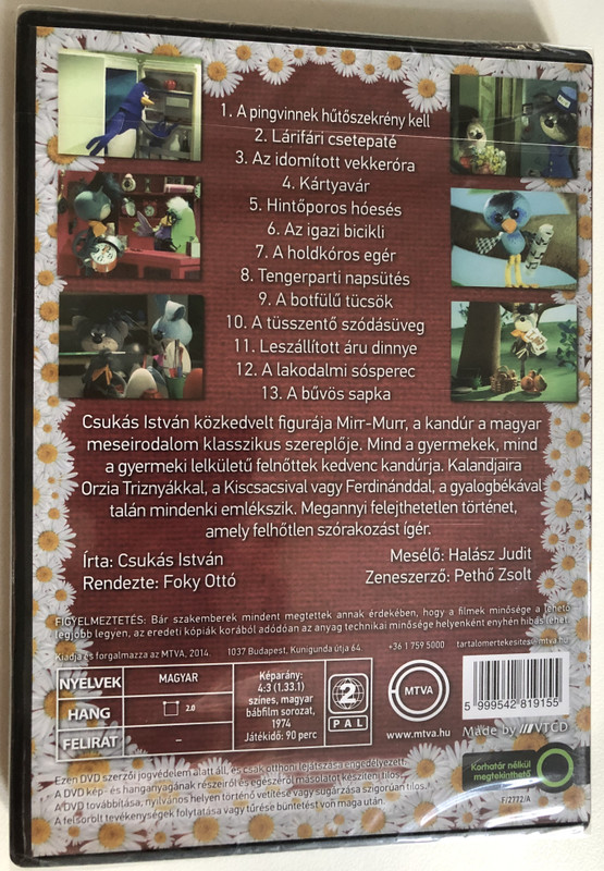 Mirr Murr, a kandúr 4.  Csukás István  Pro Video, 2014.  DVD Video (5999542819155)