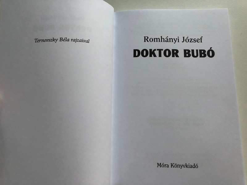 DOKTOR BUBÓ - Romhányi József  Ternovszky Béla rajzaival  Móra Könyvkiadó  Paperback (97896348676921)