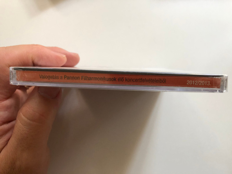 2012/2013 - Boganyi, Vass, Williams, Mandeal, Kovacs - Mozart, Schubert, Vass, Brahms, Dvorak, Wagner, Ravel, Dohnanyi, Olah - Selection of the Pannon Philharmonic's Live Concert Recordings / Pannonicum Audio CD / DLCD369