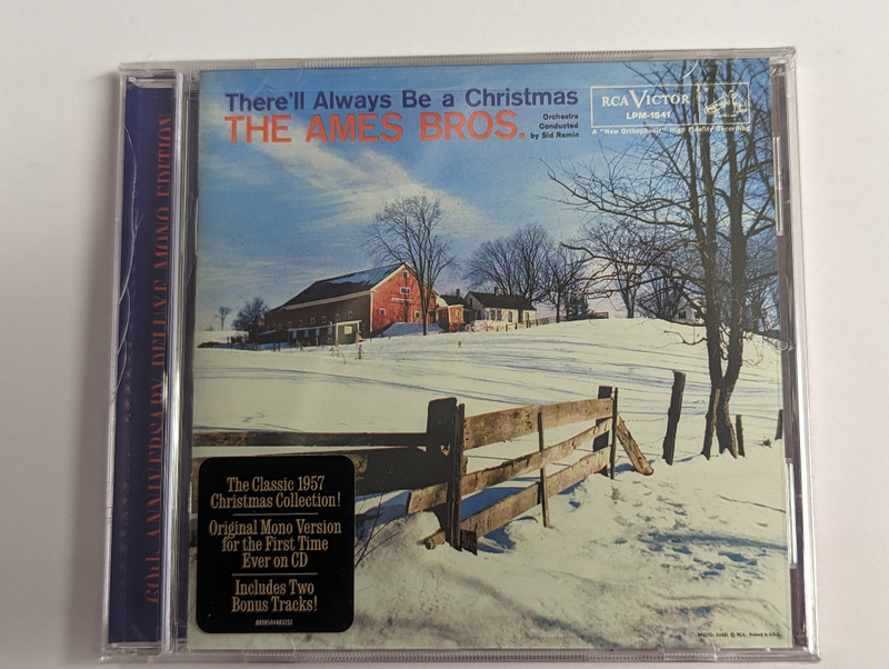 The Ames Brothers: There'll Always Be A Christmas - Orchestra Conducted by Sid Ramin / The Classic 1957 Christmas Collection! Original Mono Version for the First Time Ever on CD. Includes Two Bonus Tracks! / Real Gone Music Audio CD 2017 / RGM-0647