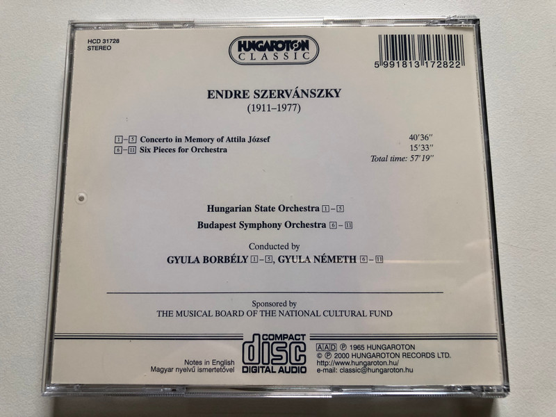 Endre Szervanszky - Concerto in Memory of Attila Jozsef; Six Pieces for Orchestra / Hungaroton Classic Audio CD 2000 Stereo / HCD 31728