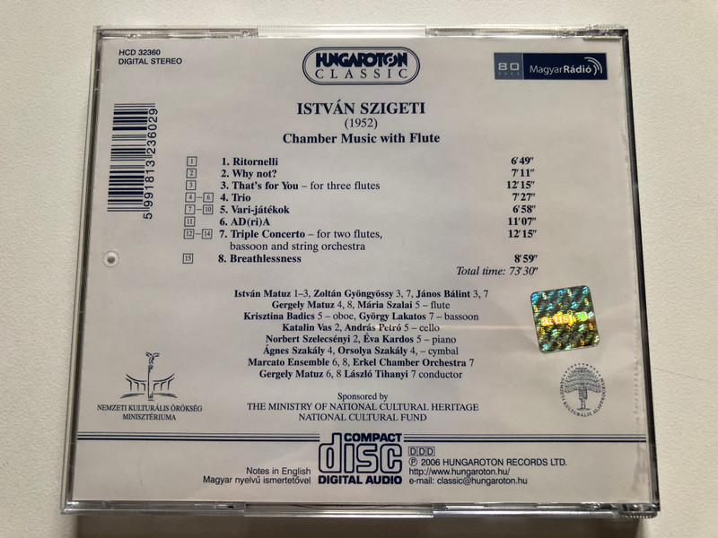 Istvan Szigeti: Chamber Music with Flute - Ritornelli; Why Not?; That's for You; Trio; Vari-jatekok; AD(ri)A; Triple Concerto; Breathlessness / Hungaroton Classic Audio CD 2005 Stereo / HCD 32360