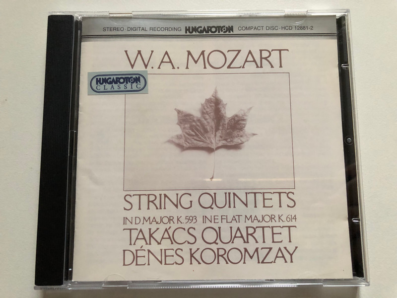 W.A. Mozart - String Quintets in D Major K 593; In E flat Major K 614 - Takács Quartet, Denes Koromzay / Hungaroton Audio CD 1994 Stereo / HCD 12881-2