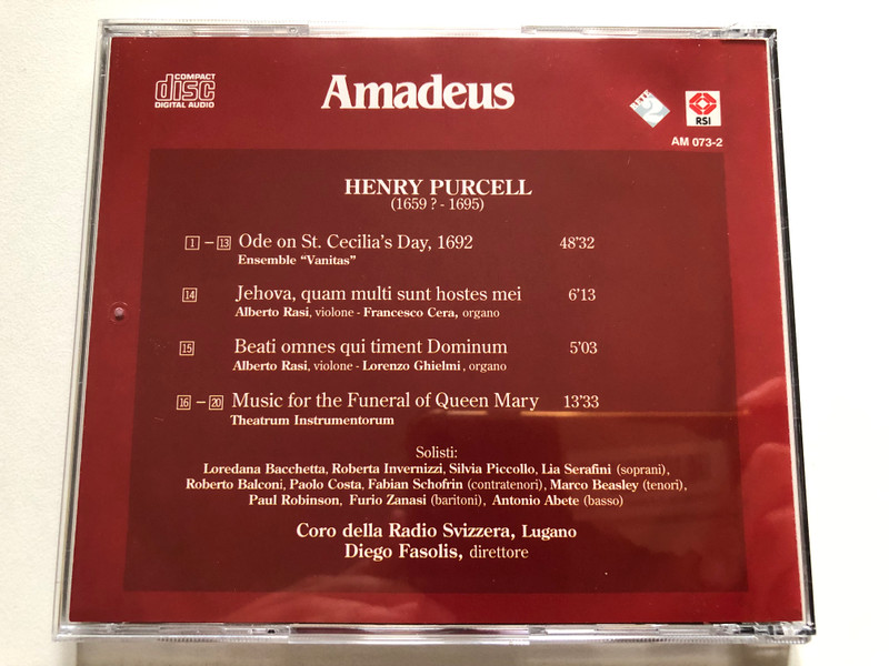 Henry Purcell - Ode On St. Cecilia's Day; Jehova, Quam Multi Sunt Hostes Mei (Motetto a 5 Voci); Beati Omnes Qui Timent Dominum; Music For The Funeral Of Queen Mary - Soli e Coro della Radio Svizzera / Amadeus Audio CD 1995 / AM 073-2