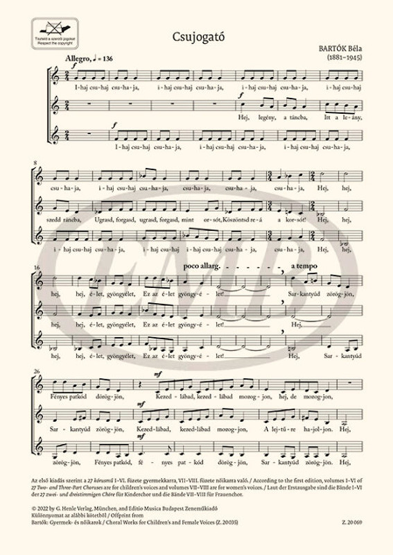 Bartók Béla Csujogató  27 Two- and Three-Part Choruses for Children's and Women's Voices , Volume VI, No. 3 (BB 111a, 1935)  sheet music  In collaboration with Kerékfy Márton – Pintér Csilla Mária – Somfai László  Edited by Szabó Miklós (9790080200698)