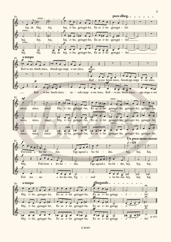 Bartók Béla Csujogató  27 Two- and Three-Part Choruses for Children's and Women's Voices , Volume VI, No. 3 (BB 111a, 1935)  sheet music  In collaboration with Kerékfy Márton – Pintér Csilla Mária – Somfai László  Edited by Szabó Miklós (9790080200698)