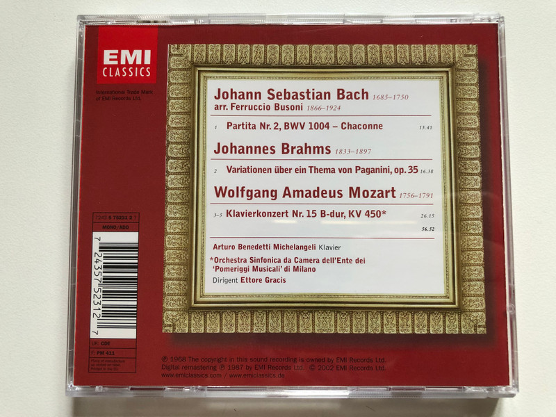 Mozart: Klavierkonzert Nr. 15, Brahms: Variationen uber ein Thema von Paganini, Bach-Busoni: Chaconne - Arturo Benedetti Michelangeli/ EMI Classics Audio CD 2002 Mono / 724357523127