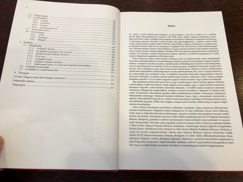 KELTA FALU GYŐR HATÁRÁBAN - A MÉNFŐCSANAKI KÉSŐ VASKORI TELEPÜLÉS  A CELTIC VILLAGE IN NORTH-WEST HUNGARY  Tankó Károly  ARCHAEOLINGUA - STUDIEN ZUR EISENZEIT IM OSTALPENRAUM  Hardcover (9786155766411)