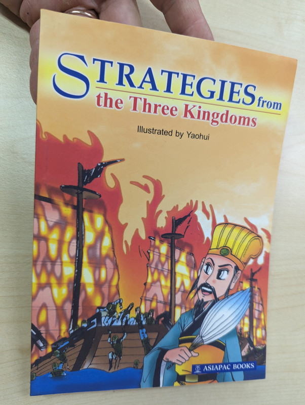 STRATEGIES from the Three Kingdoms  Written by Dai Shiyan  Illustrated by Yao Hui  Asiapac Books  Paperback (9789812295439)