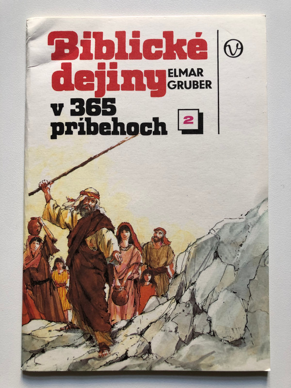 Biblické dejiny v 365 príbehoch 2. / Zošit 2 / Elmar Gruber / VYDAVATELSTVO OBZOR 1991 / Paperback (8021501723)