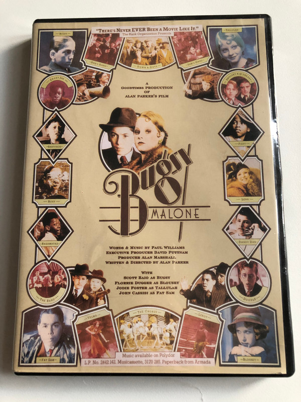 BUGSY MALONE  A GOODTIMES PRODUCTION of ALAN PARKER'S FILM  Music available on Polydar  DVD Video (5999545111270)