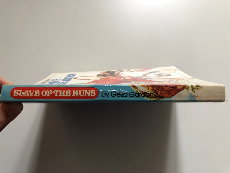 Slave of the Huns / Geza Gardonyi / TRANSLATED BY ANDREW FELDMAR / WITH A POSTSCRIPT BY GEZA HEGEDUS / Corvina, 1987 / Paperback (9631323617)