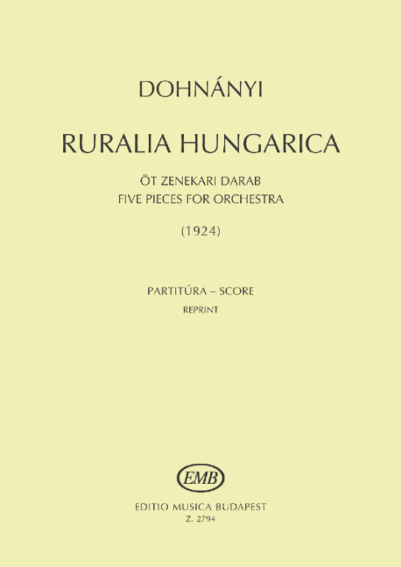 Dohnányi Ernő Ruralia Hungarica  Five pieces for orchestra  score Op. 32b  sheet music (9790080027943) 