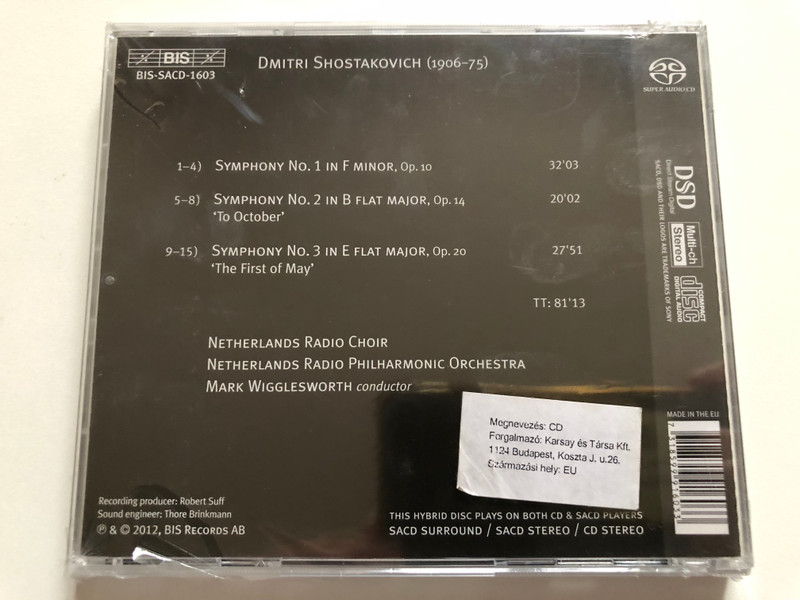 Shostakovich: Symphonies Nos. 1-3 - Netherlands Radio Philharmonic Orchestra, Mark Wigglesworth / BIS Hybrid Disc 2012 / BIS-SACD-1603