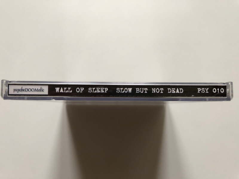 Wall Of Sleep – Slow But Not Dead / PsycheDOOMelic Audio CD / PSY 010