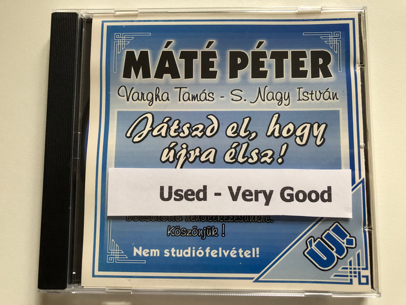 Máté Péter: Játszd El, Hogy Újra Élsz! - Vargha Tamas, S. Nagy Istvan, Mate Peter hagyatekabol a felvetelt, S. Nagy Istvan bocsatotta rendelkezesunkre. Koszonjuk! / Nem studiofelvetel! / Alfa Studio Audio CD / CD-018