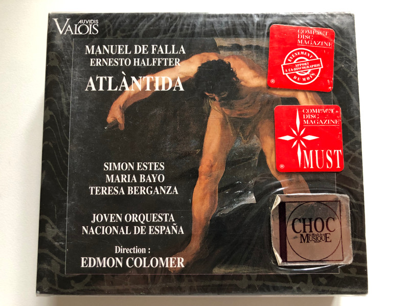 Manuel De Falla, Ernesto Halffter: Atlántida - Simon Estes, María Bayo, Teresa Berganza, Joven Orquesta Nacional de España, Direction: Edmon Colomer / Auvidis Valois 2x Audio CD 1993 / V 4685