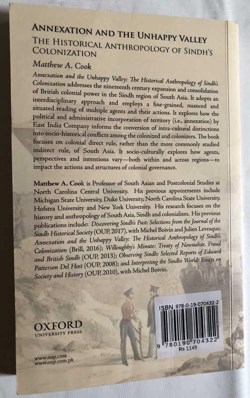 ANNEXATION AND THE UNHAPPY VALLEY / THE HISTORICAL ANTHROPOLOGY OF SINDH'S COLONIZATION / MATTHEW A. COOK / OXFORD UNIVERSITY PRESS / Paperback (9780190704322)