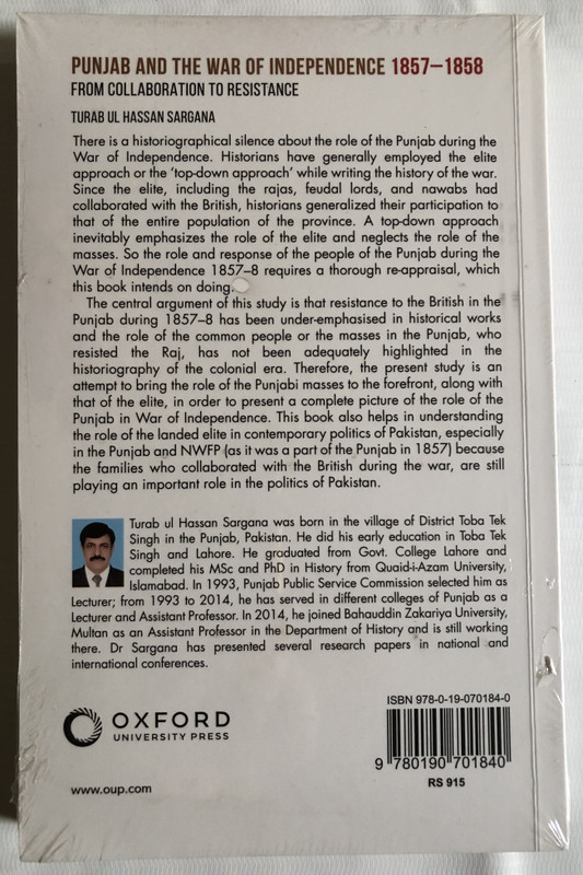 PUNJAB AND THE WAR OF INDEPENDENCE 1857-1858 / FROM COLLABORATION TO RESISTANCE / TURAB UL HASSAN SARGANA / OXFORD UNIVERSITY PRESS / Paperback (9780190701840)