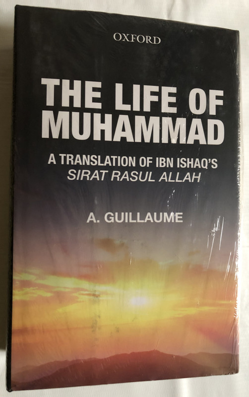 THE LIFE OF MUHAMMAD - A TRANSLATION OF IBN ISHAQ'S SIRAT RASUL ALLAH / A. GUILLAUME / OXFORD UNIVERSITY PRESS  (9780196360331)