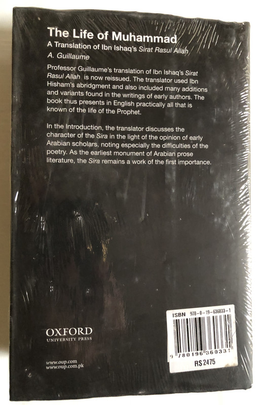 THE LIFE OF MUHAMMAD - A TRANSLATION OF IBN ISHAQ'S SIRAT RASUL ALLAH / A. GUILLAUME / OXFORD UNIVERSITY PRESS  (9780196360331)